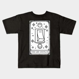 The life switch tarot card! Kids T-Shirt